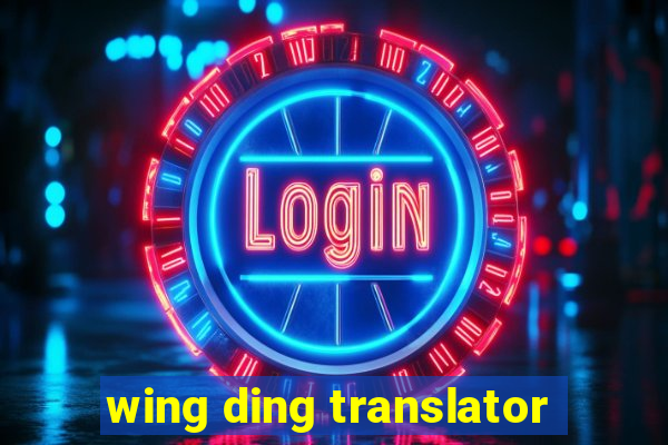 wing ding translator